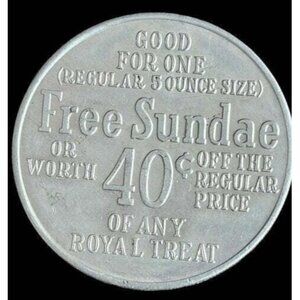 Dairy Queen Collectible Aluminum Token Free Sundae Or 40¢ Off Any Royal Treat Vi